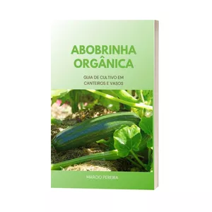 Imagem de capa para o Ebook Abobrinha Orgânica