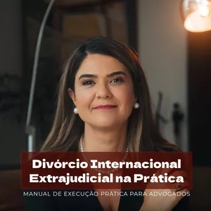 Imagem de capa para o Curso online Manual Prático de Divórcio Internacional Extrajudicial 