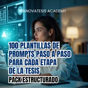 Imagen de portada para Ebook 100 Plantillas de prompts paso a paso para cada etapa de la tesis (Pack estructurado)