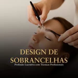 Imagem do curso DESIGNER DE SOBRANCELHAS: Profissão lucrativa com Técnicas Profissionais. 
