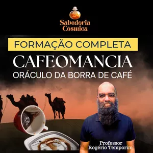 Imagem de capa para o Curso online CAFEOMANCIA - Oráculo da Borra do Café