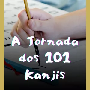 Imagem de capa para o Curso online A Jornada dos 101 Kanjis 2026