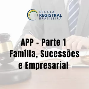 Imagem de capa para o Curso online APP - Parte 1 - Família, Sucessões e Empresarial