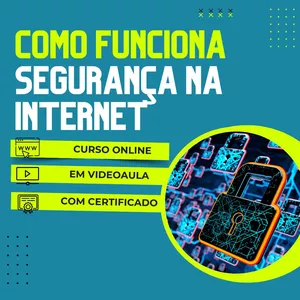 Imagem do curso Curso de Segurança na Internet em Videoaula