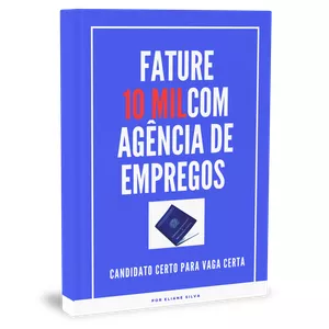 Imagem de capa para o Ebook Fature 10 mil com Agência de Empregos