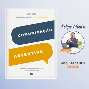 Imagem de capa para o Ebook Comunicação Assertiva: a arte de se expressar com empatia e clareza