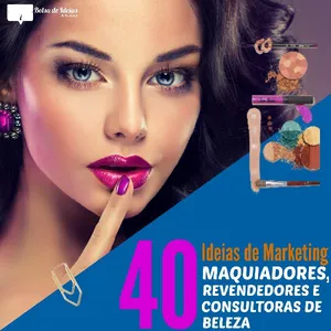 Imagem do curso Ebook: 40 Ideias de Marketing para Maquiadores, Revendedores e Consultoras de Beleza