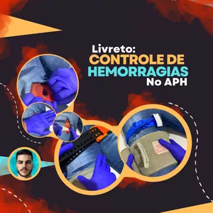 Imagem do curso Livreto: Controle de Hemorragias no APH - 1º Edição.