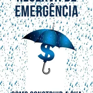 Imagem de capa para o Ebook Reserva de emergência - Como construir a sua