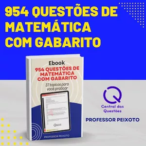 Imagem de capa para o Ebook 954 Questões de Matemática com Gabarito - Professor Peixoto
