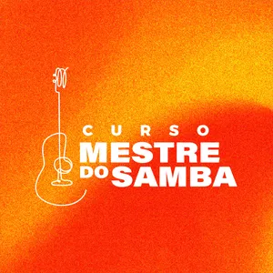 Imagem de capa para o Curso online Curso Mestre do Samba