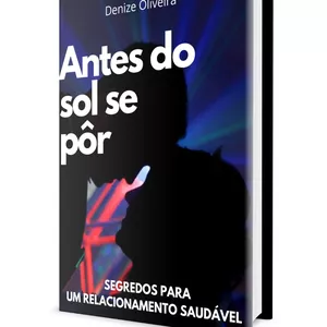 Imagem de capa para o Ebook Antes do sol se pôr - Segredos para um relacionamento saudável