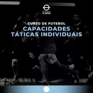Imagem de capa para o Curso online Curso de Futebol: Capacidades Táticas Individuais