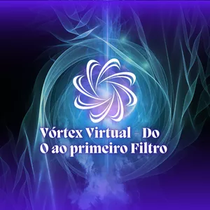 Imagem de capa para o Curso online Vórtex Virtual - Do 0 ao primeiro Filtro