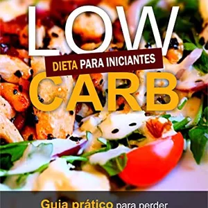 Imagem de capa para o Ebook GUIA PRÁTICO PARA INICIANTES LOW CARB