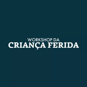 Imagem de capa para o Curso online Workshop da Criança Ferida