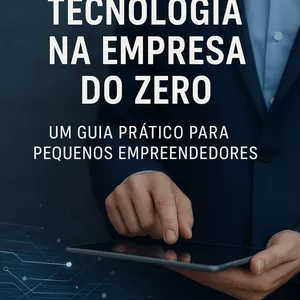 Imagem de capa para o Ebook Ebook - Iniciando Tecnologia na Empresa do Zero