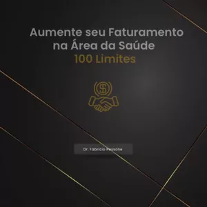 Imagem de capa para o Ebook Aumente seu Faturamento na Área da Saúde  100 Limites 