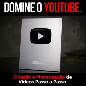 Domine o YouTube: Criação e Monetização de Vídeos Passo a Passo