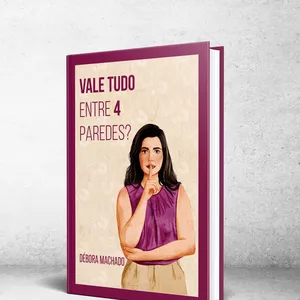 Imagem de capa para o Ebook VALE TUDO ENTRE 4 PAREDES?