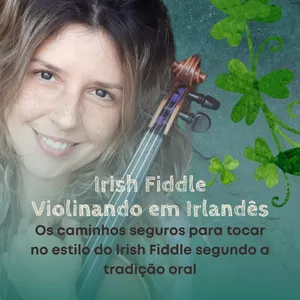 Imagem de capa para o Curso online Irish fiddle - Violinando em irlandês