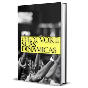 Imagem de capa para o Ebook O Louvor e suas Dinâmicas