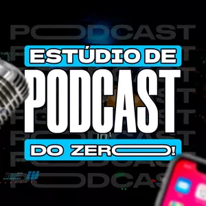 Imagem de capa para o Curso online Estudio de Podcast do ZERO!