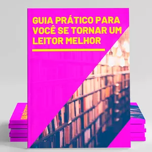 Imagem de capa para o Ebook Guia Prático para Você se Tornar um Leitor Melhor