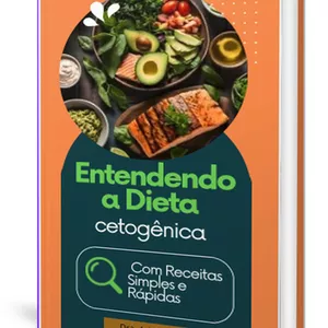 Imagem de capa para o Ebook ENTENDENDO A DIETA CETOGÊNICA