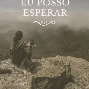 Imagem de capa para o Ebook AINDA ASSIM MESMO EU POSSO ESPERAR