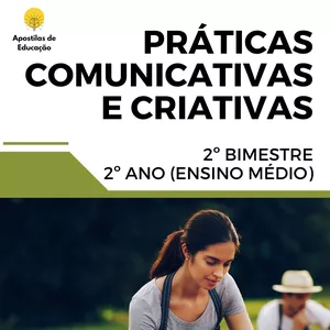 Imagem de capa para o Ebook Práticas Comunicativas e Criativas 2º Ano 2º Bimestre (Ensino Médio) - Apostila com Planos de Aula