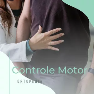 Controle Motor aplicado à Ortopedia por Juliana Thomé