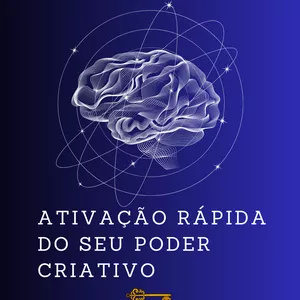 Imagem de capa para o Curso online ATIVAÇÃO RÁPIDA DO SEU PODER CRIATIVO