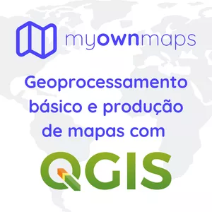 Imagem de capa para o Curso online My Own Maps - Elaboração de mapas com QGIS
