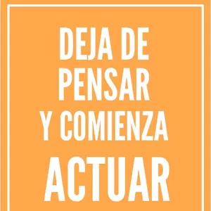 Imagen de portada para Ebook DEJA DE PENSAR Y COMIENZA ACTUAR