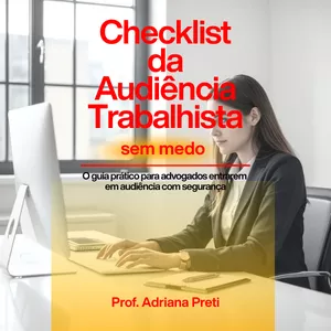 Imagem de capa para o Ebook Checklist da Audiência Trabalhista sem Medo