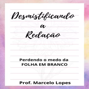 Imagem de capa para o Curso online Desmistificando a Redação
