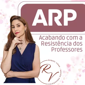 Imagem de capa para o Curso online Acabando com a Resistência dos Professores (ARP)