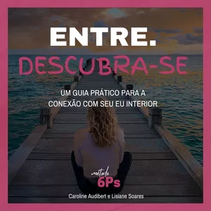 Entre. Descubra-se