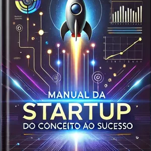 Imagem de capa para o Ebook Manual da Startup  do Conceito ao Sucesso 