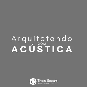 Imagem de capa para o Curso online Arquitetando com Acústica