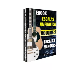 Imagem de Ebook Escalas na Prática Vol.2 - Escalas Menores criado por Gil Sena na hotmart