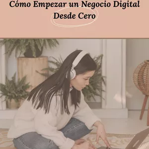 Imagen de portada para Ebook Guía Paso a Paso: Cómo Empezar Tu Negocio Digital Desde Cero.