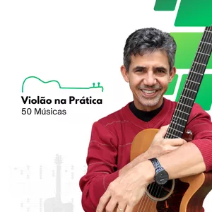 Imagem de capa para o Curso online Violão na Prática - 50 MÚSICAS 