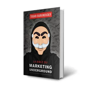 Image de couverture pour le Ebook La Bible du Marketing Underground - Version Digitale