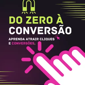 Imagem de capa para o Curso online Do Zero à Conversão