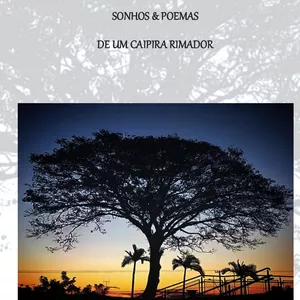 Imagem de capa para o Ebook SONHOS & POEMAS DE UM CAIPIRA RIMADOR