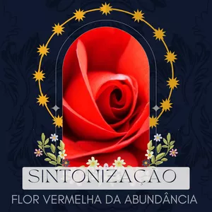 Imagem do curso Sintonização Flor Vermelha da Abundância 