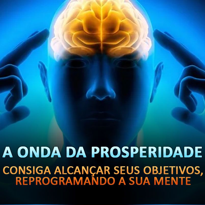 Imagem do curso A ONDA DA PROSPERIDADE - Reprograme sua mente