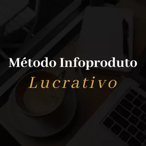 Imagem de capa para o Curso online Método Infoproduto Lucrativo